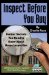 Inspect Before you Buy : Insider Secrets You Need to Know About Home Inspection cover