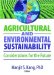 Agricultural and Environmental Sustainability : Considerations for the Future cover