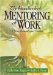 The Handbook of Mentoring at Work : Theory, Research, and Practice cover