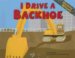 I Drive a Backhoe cover