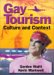 Gay Tourism : Culture And Context cover