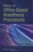 Manual of Office-Based Anesthesia Procedures cover