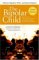 The Bipolar Child : The Definitive and Reassuring Guide to Childhood's Most Misunderstood Disorder cover