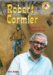 Robert Cormier : Author of the Chocolate War cover