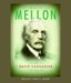Mellon : An American Life cover