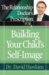 The Relationship Doctor's Prescription for Building Your Child's Self-Image cover