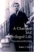 A Charmed And Privileged Life : Poems, Quotes And Short Stories cover