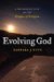 Evolving God : A Provocative View on the Origins of Religion cover