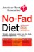  American Heart Association No-Fad Diet: A Personal Plan for Healthy Weight Loss