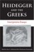 Heidegger And the Greeks : Interpretive Essays cover