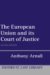 The European Union and Its Court of Justice