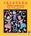 Calavera Abecedario / A Day of the Dead Alphabet Book cover