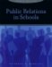  Public Relations in Schools