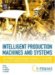  Intelligent Production Machines and Systems: 2nd I*proms Virtual Conference 3-14 July 2006