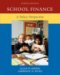 School Finance : A Policy Perspective cover