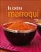 La Cocina Marroqui/ Cooking Moroccan cover