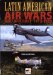 Latin American Air Wars 1912 - 1960 cover