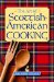 The Art of Scottish-American Cookery cover