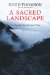 A Sacred Landscape : The Search for Ancient Peru cover