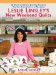 Leslie Linsley's New Weekend Quilts : 24 Quick and Easy Quilting Projects That You Can Complete in a Weekend cover