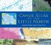 Canoe Atlas of the Little North cover