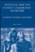Political Parties in Post-Communist Societies : Formation, Persistence, and Change cover