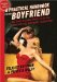 A Practical Handbook for the Boyfriend : For Every Guy Who Wants to Be One, for Every Girl Who Wants to Build One cover