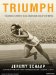 Triumph : The Untold Story of Jesse Owens and Hitler's Olympics cover