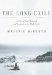 The Long Exile : A Tale of Inuit Betrayal And Survival in the High Arctic cover