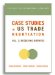 Case Studies in U S Trade Negotians : Resolving Disputes cover