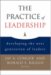 The Practice of Leadership: Developing the Next Generation of Leaders
