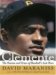 Clemente : The Passion And Grace of Baseball's Last Hero cover