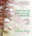 Embracing Menopause Naturally : Stories, Portraits, And Recipes cover