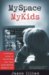 Myspace and Mykids cover