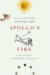 Apollo's Fire : A Day on Earth in Nature and Imagination cover