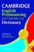 Cambridge English Pronouncing Dictionary cover