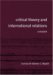 Critical Theory And International Relations : A Reader cover
