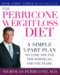 The Perricone Weight-Loss Diet : A Simple 3-Part Plan to Lose the Fat, the Wrinkles, and the Years cover