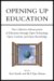 Opening Up Education : The Collective Advancement of Education Through Open Technology, Open Content, and Open Knowledge cover