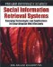 Social Information Retrieval Systems : Emerging Technologies and Applications for Searching the Web Effectively cover