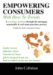 Empowering Consumers With How To-torials : A Revealing Roadmap Through the Mortgage, Automobile and Real Estate Purchase Process cover