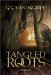 TANGLED ROOTS cover