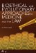 Bioethical and Evolutionary Approaches to Medicine and the Law cover