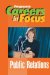 Careers in Focus : Public Relations cover