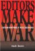 Editors Make War : Southern Newspapers in the Secessin Crisis cover