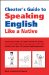 Cheater's Guide to Speaking English Like a Native cover