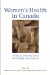 Women's Health in Canada : Critical Perspectives on Theory and Policy cover