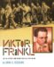 Viktor Frankl : A Life Worth Living cover