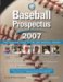 Baseball Prospectus 2007 : The Essential Guide to the 2007 Baseball Season cover