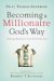 Becoming a Millionaire God's Way : Getting Money to You, Not from You cover